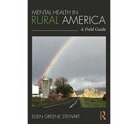 Mental Health in Rural America: A Field Guide - [Livre en VO] Stewart (Auteur)
