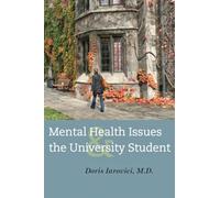 Mental Health Issues And The University Student