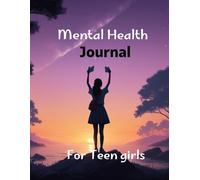 Mental health journal for teen girls