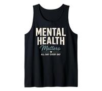 Mental Health Matters All Day Every Day Inspirational Débardeur
