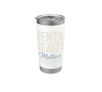 Mental Health Matters All Day Every Day Inspirational Gobelet isotherme en acier inoxydable double paroi