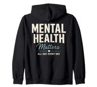Mental Health Matters All Day Every Day Inspirational Sweat à Capuche