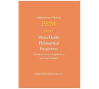Mental Health: Philosophical Perspectives