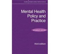 Mental Health Policy And Practice (Interagency Working In Health And Social Care) (Paperback) Jon Glasby, Jerry Tew (Auteur)