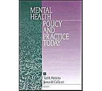 Mental Health Policy And Practice Today
