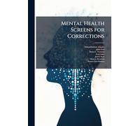 Mental Health Screens for Corrections