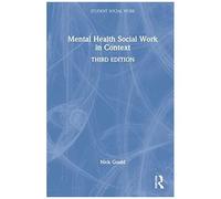 Mental Health Social Work In Context