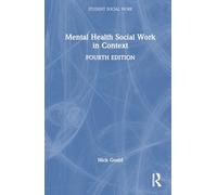 Mental Health Social Work in Context