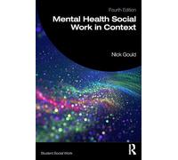 Mental Health Social Work in Context