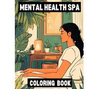 Mental Health Spa Coloring Book: Entrance to the Psych Ward