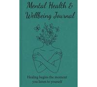 Mental Health & Wellbeing Journal