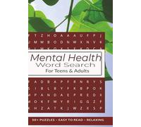 Mental Health Word Search for Teens & Adults: Healing Word Search: A Gentle Therapy-Inspired Puzzle Book | Word Searches with Easy to Read Print about ... | 50+ Puzzles | Perfect for Teens & Adults
