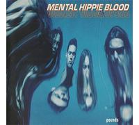 Mental Hippie Blood - pounds [Import]
