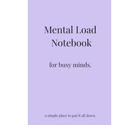 Mental Load Notebook: a simple place to put it all down