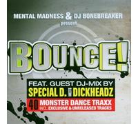 Mental Madness&DJ Bonebreaker - Bounce Vol.1 [Import]