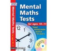 Mental Maths Tests for ages 10-11: Timed Mental Maths Tests for Year 6