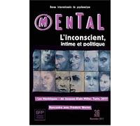 Mental n°36 l'Inconscient Intime et Politique Novembre 2017