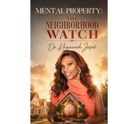 Mental Property: The Neighborhood Watch
