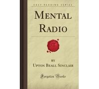 Mental Radio (Forgotten Books)