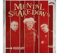 Mental Shakedown - Inside Out [Import]