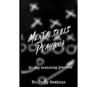 Mental Skills Playbook 60-day training journal