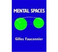 Mental Spaces Gilles Fauconnier (Auteur)