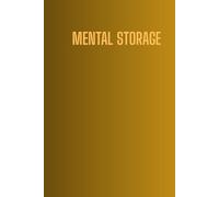 Mental Storage Unit: A Massive Brown gradient 400 Lined Pages to Unpack the Chaos, Rants, Ideas & Emotional Junk You’ve Been Carrying Around Too Long ... Journal for Organizing Your Inner Clutter