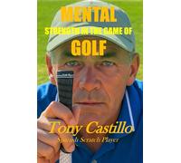 MENTAL STRENGHT IN THE GAME OF GOLF