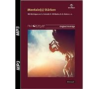 Mentale(s) Stärken - MP3-CD, als Coaching-Methode und hypnosystemisches Konzept