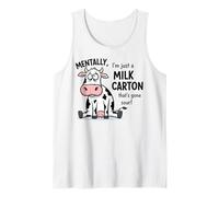 Mentalement, Je ne suis qu'un Carton de Lait Qui a Mal tourné Débardeur