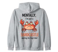 Mentalement, Je ne suis qu'un château de Sable Qui Attend la marée Haute Sweat à Capuche