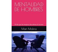 MENTALIDAD DE HOMBRES: El día que las mujeres descubran el secreto