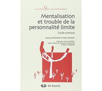 Mentalisation et trouble de la personnalité limite: Guide pratique