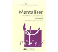 Mentaliser: De la théorie à la pratique clinique