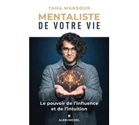 Mentaliste de votre vie - Taha Mansour - Albin Michel - ebook (ePub) - Guide