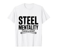 Mentalité en Acier : Plus Solide Que Les poutres en Acier T-Shirt Graphique avec Valeur
