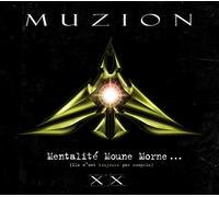 Mentalite Moune Morne (Ils N'Ont Toujours Pas Compris): 20thAnniversary [Import]