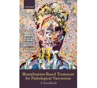 Traitement basé sur la mentalisation du narcissisme pathologique – Manuel