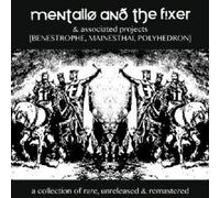 MENTALLO & THE FIXER - A COLLECTION OF RARE,UNRELEASED 6 REMASTERED 4 CD NEUF