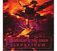 Mentallo & the Fixer - Algorythum [Import]