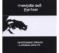 Mentallo & The Fixer - Enlightenment Through a C
