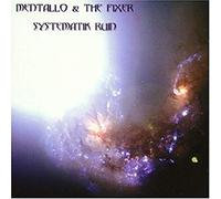 Mentallo & the Fixer - Systematik Ruin [Import]