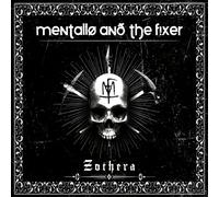 MENTALLO & THE FIXER - ZOTHERA 3 CD NEUF