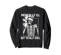Mentally Ill But Totally Chill Café Squelette d'halloween Sweatshirt