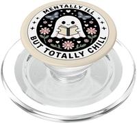 Mentally Ill But Totally Chill Cute Ghost Reading Bookish PopSockets PopGrip pour MagSafe