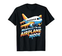 Mentally I'm on Airplane Mode Stress lié au Voyage - T-Shirt