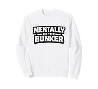 Mentally in The Bunker Golf Frustration Humour Golf Meme Sweatshirt