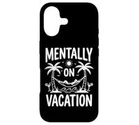 Mentally on Vacation Hamac Tropical Amusant avec Palmiers et Plage Coque pour iPhone 17