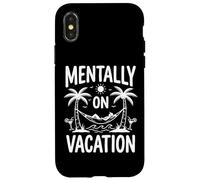 Mentally on Vacation Hamac Tropical Amusant avec Palmiers et Plage Coque pour iPhone X/XS