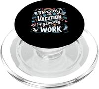 Mentally on Vacation Physically at Work Funny Office Citation PopSockets PopGrip pour MagSafe
